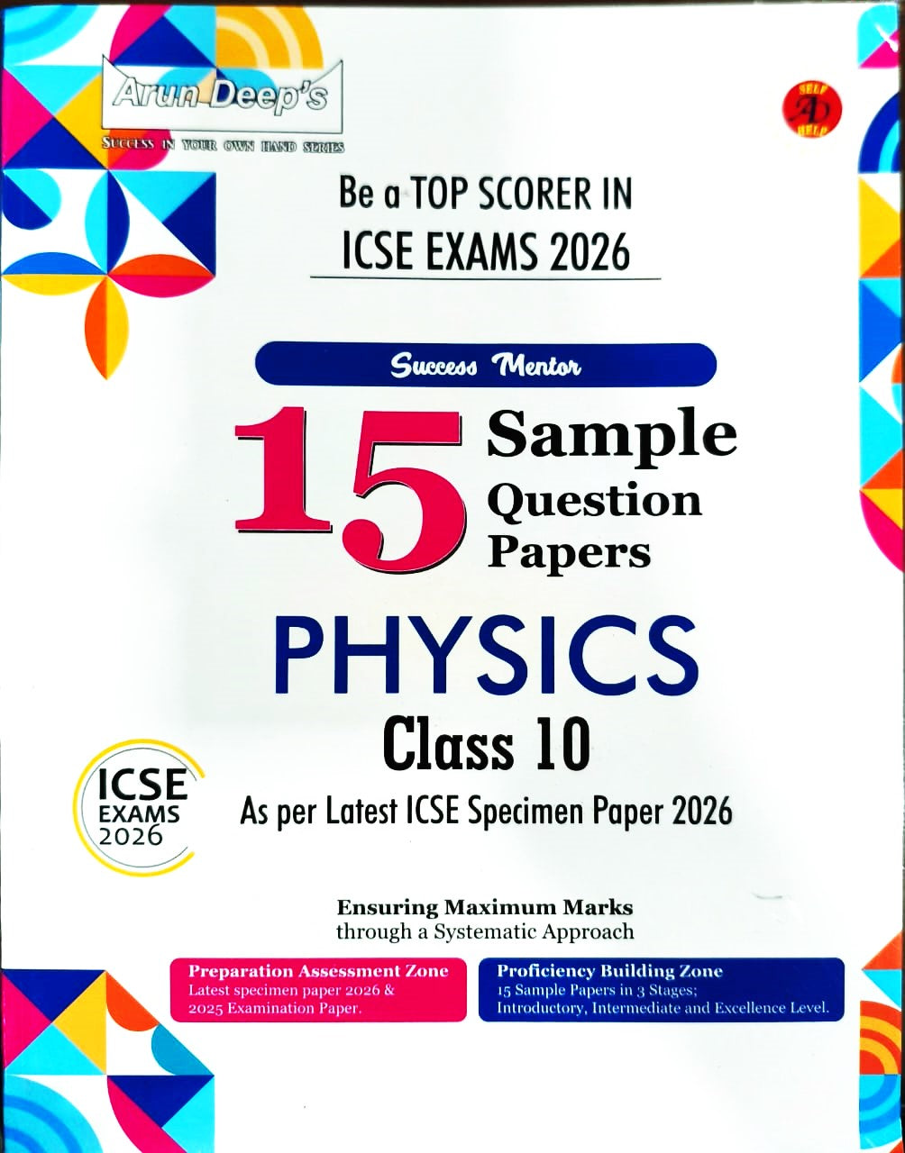 Arun Deep’s Success Mentor ICSE 15 Sample Question Papers of Physics, Chemistry, Biology & Mathematics for Class 10 - Set of 4 Books - For 2026 Examination. Paperback