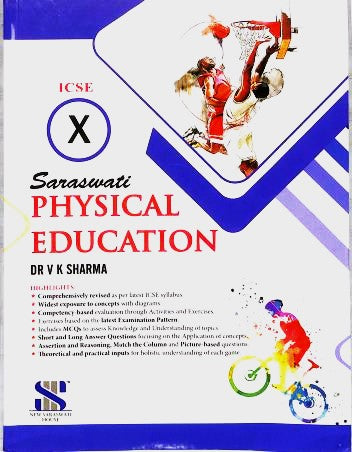 Saraswati ICSE Physical Education Textbook for Class 10 By Dr. V K Sharma - Latest for 2025-26 Examination - Paperback