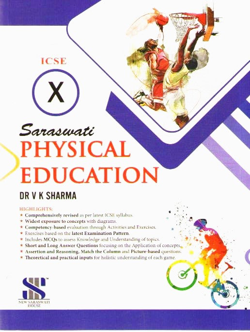 Saraswati ICSE Physical Education Textbook for Class 10 By Dr. V K Sharma - Latest for 2025-26 Examination - Paperback