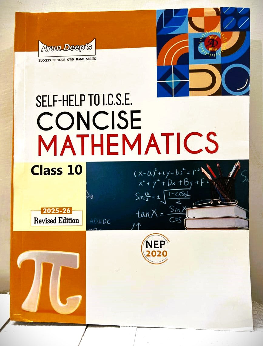 Arun Deep's Self-Help to ICSE Concise Biology, Concise Chemistry, Concise Mathematics & Concise Physics for Class 10 (Revised Edition) - Set of 4 Books - Latest for 2025-26 Examination - Paperback