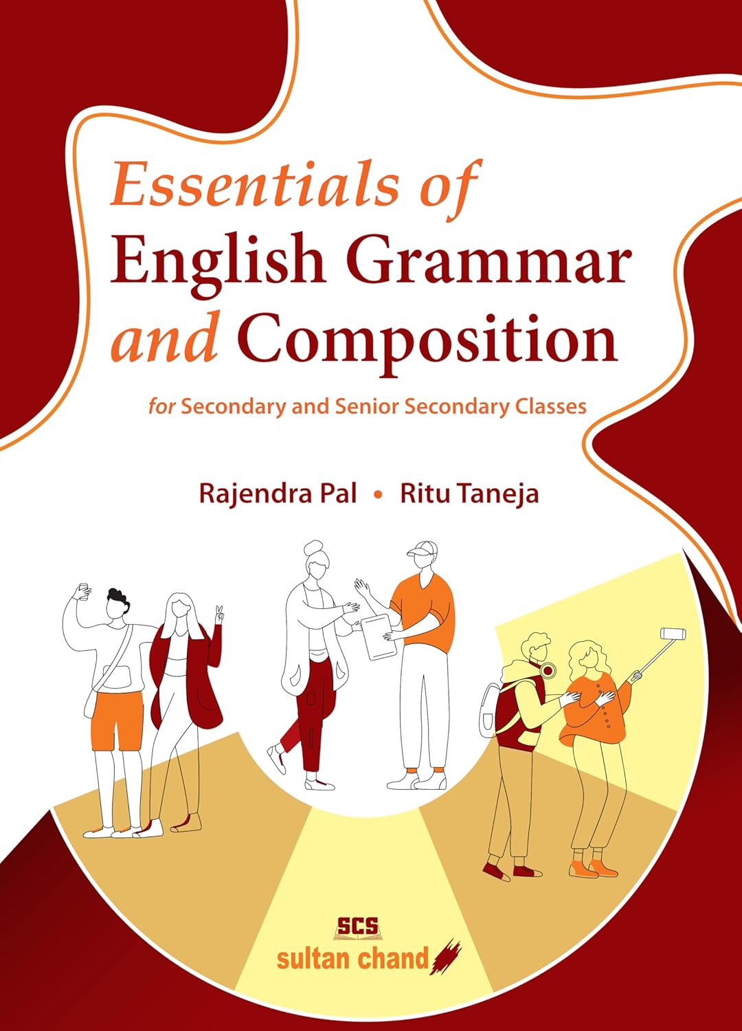 Sultan Chand Essentials of English Grammar and Composition for Secondary and Senior Secondary Classes _ 2025-26 Examination