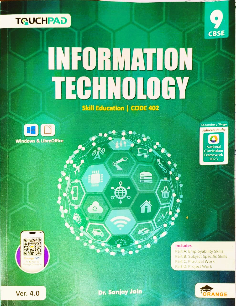Orange Touchpad Information Technology For Class 9 I Skill Education I Code 402 - I Version 4.0 I with Windows & LibreOffice - Latest for 2025-26 Edition