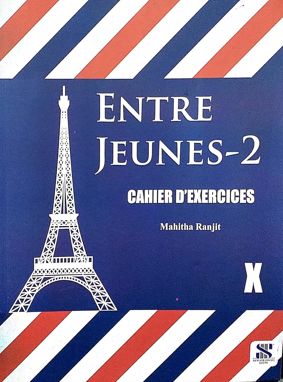 New Saraswati - Entre Jeunes - 2 Cahier D'Exercices (French) By Mahitha Ranjit Class 10 - Latest for 2026 Examination. Paperback