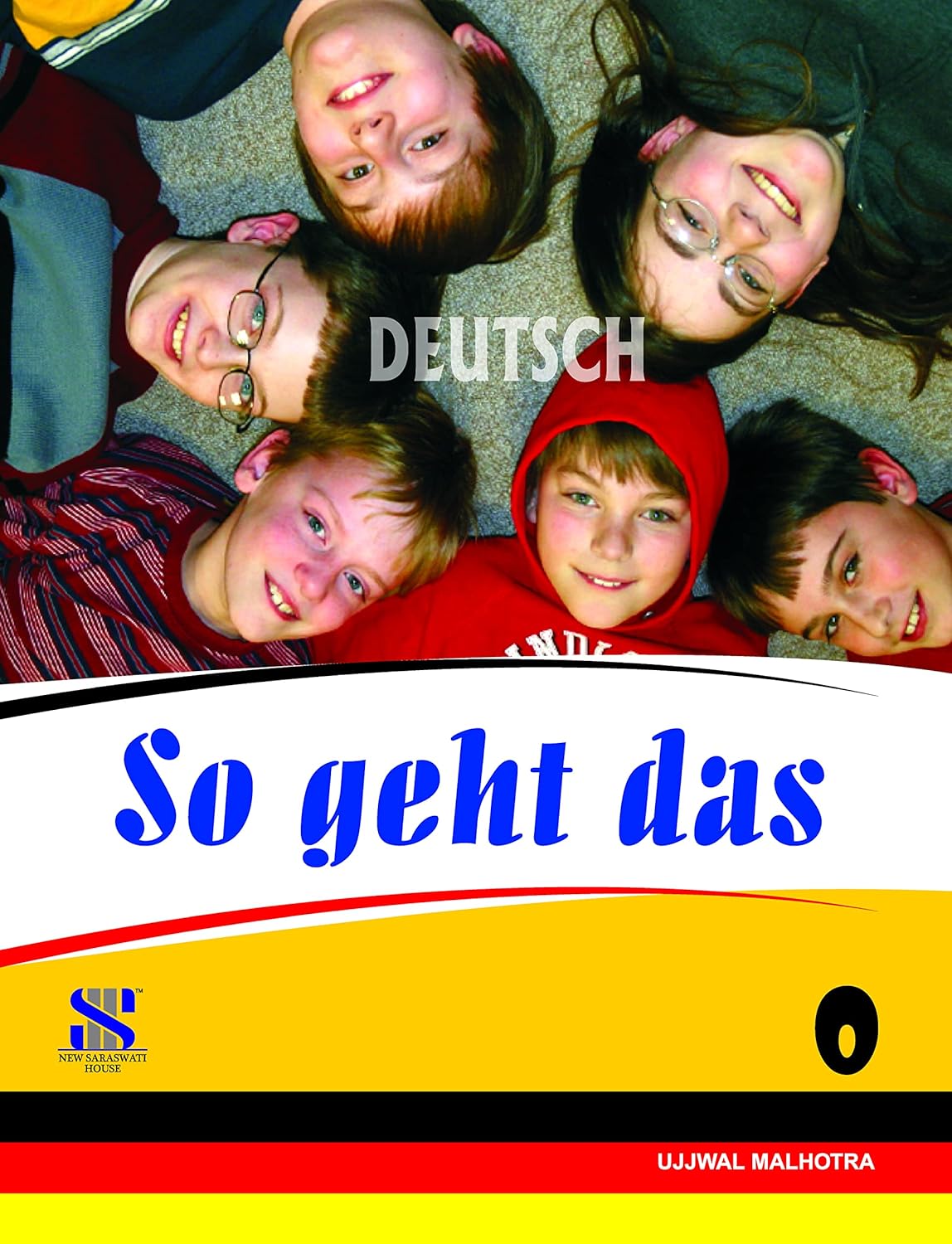 Saraswati - So Geht Das (German) By Ujjwal Malhotra Textbook 0 - Latest for 2025 Examination. Paperback