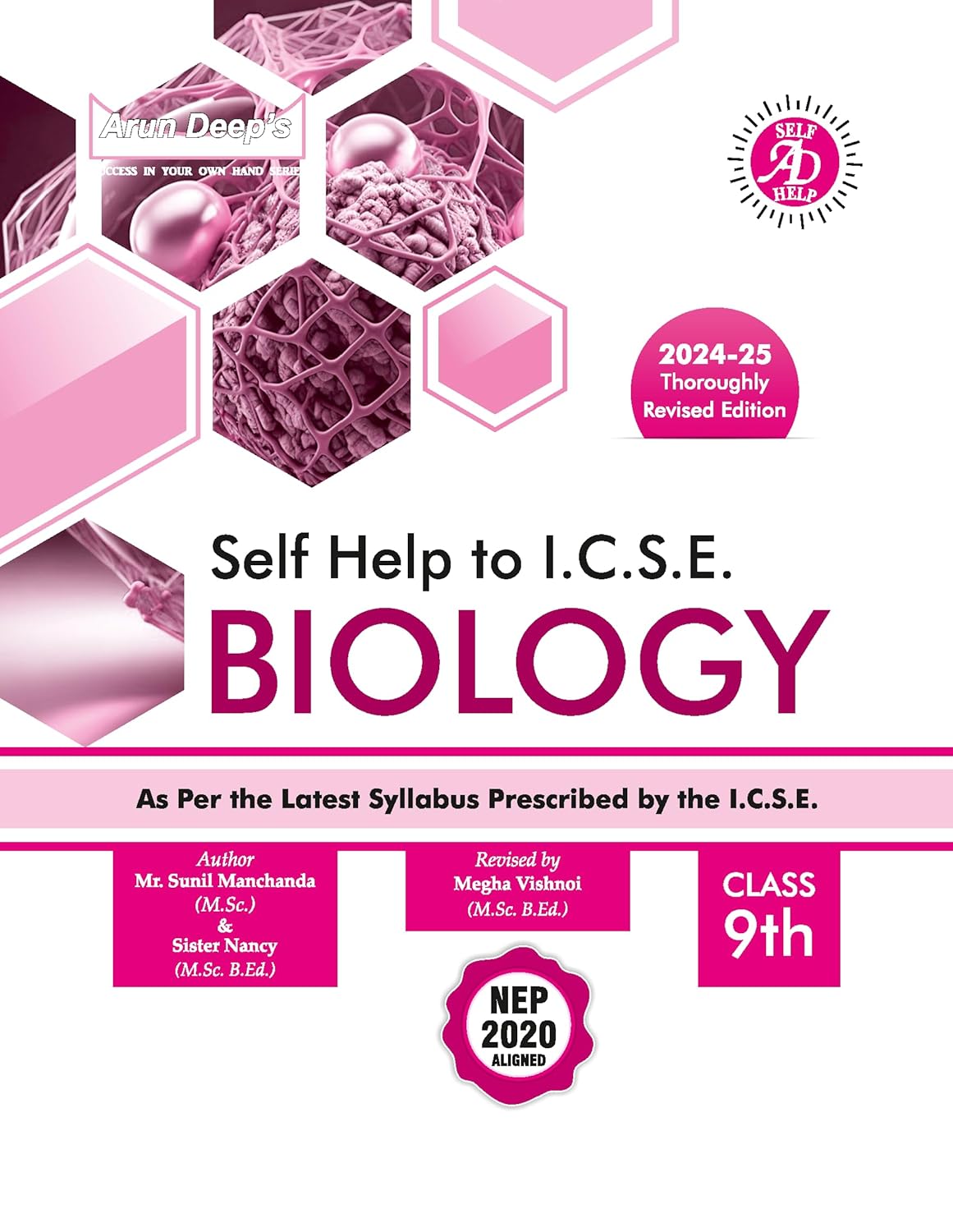 Arundeep's Self Help to ICSE Biology For Class 9 - Latest for 2025-26 Session. Paperback