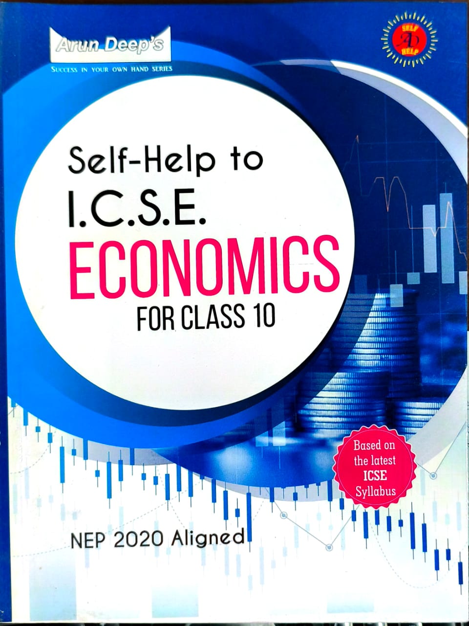 Arundeep's Self Help to ICSE Economics Class 10 - Latest for 2025-26 Session. Paperback