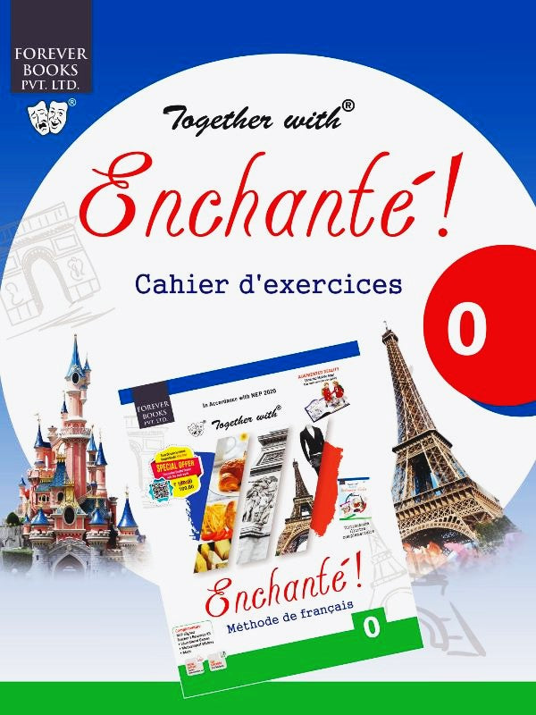 Together With e Enchante ! Methode De Francais (Textbook) & Enchante! Cahier d' exercices (Workbook) 0 - Set of 2 Books