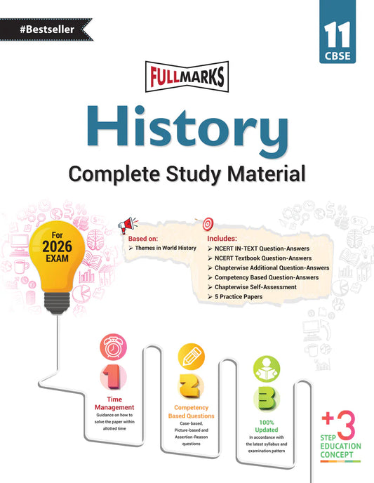 Full Marks Guide History (Complete Study Material) for Class 11 CBSE Support Book. Latest for 2025 Examination.