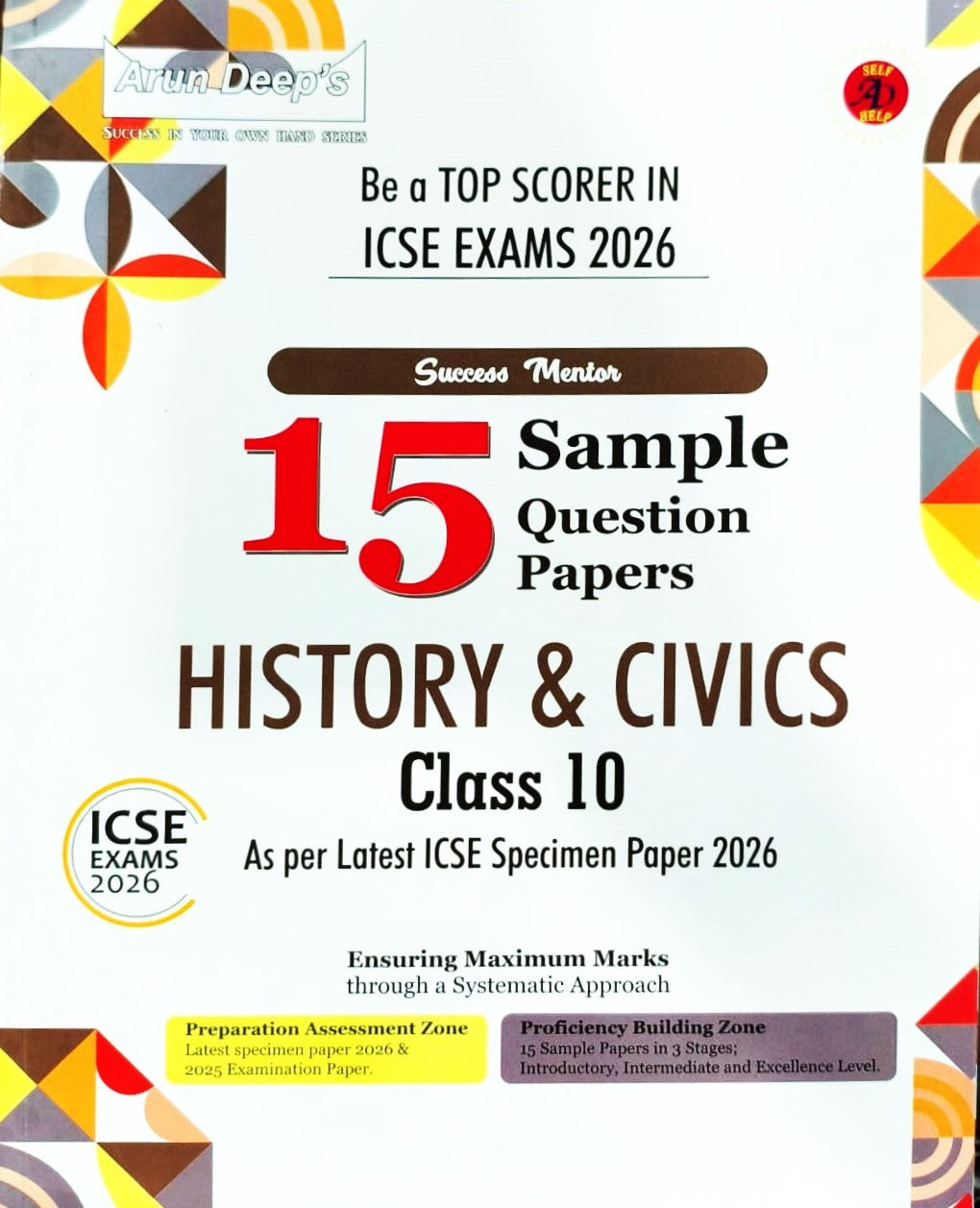 Arun Deep’s Success Mentor ICSE 15 Sample Question Papers of Physics, Chemistry, Biology, History & Civics, Geography, Mathematics, Computer Applications for Class 10 - Set of 7 Books - For 2026 Examination. Paperback
