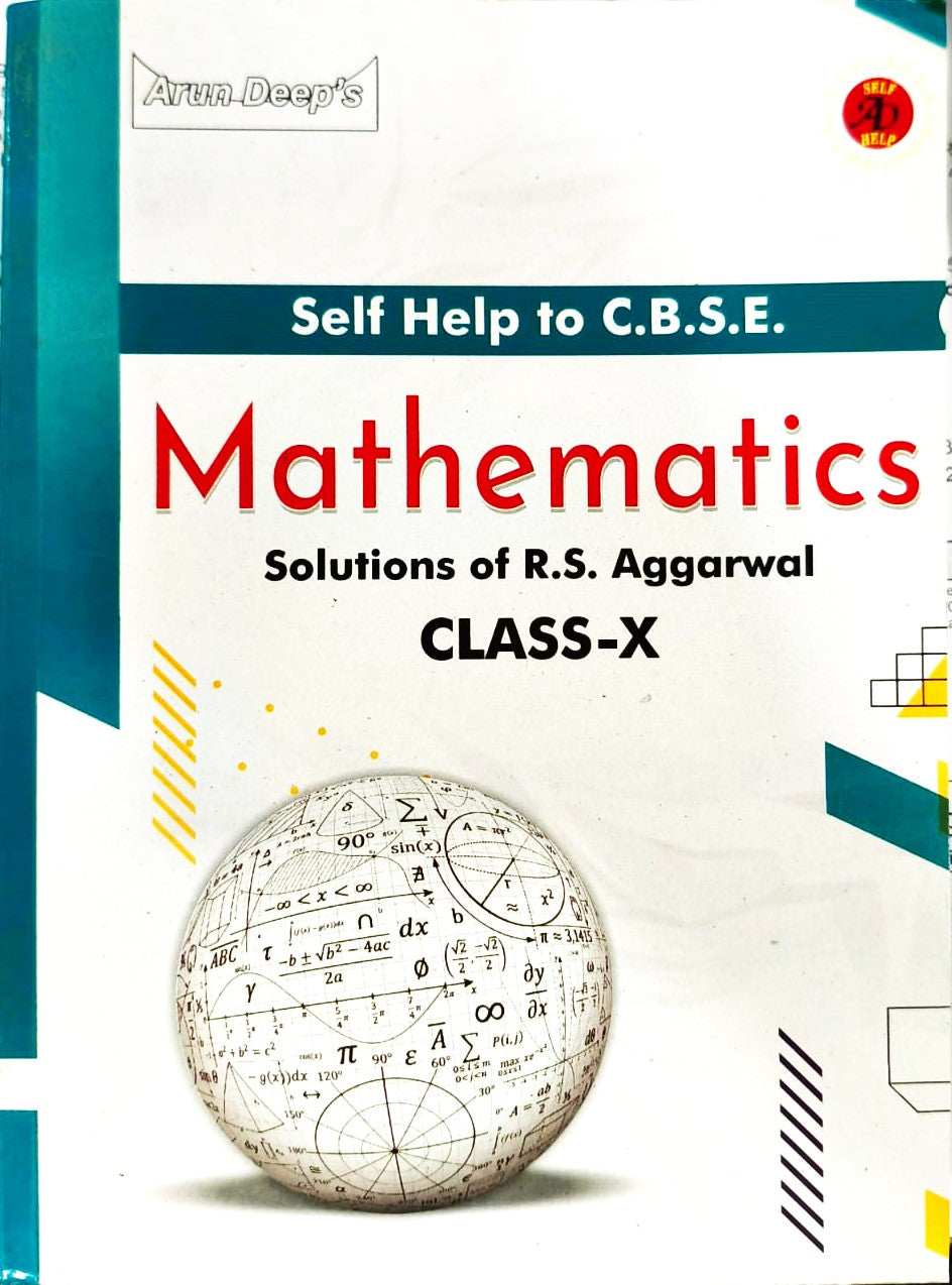Arundeep's Self Help to CBSE Mathematics (RS Aggarwal) For Class 10 - Latest for 2025-26 Session