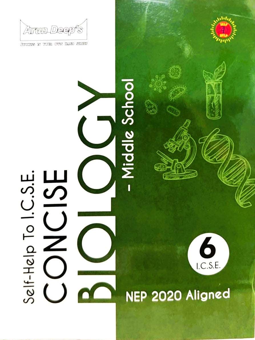 Arundeep Self help to ICSE Concise Middle School Biology, Chemistry, Mathematics & Physics for Class 6 - Set of 4 Books - Latest for 2025-26 Session (NEP 2020 Aligned)