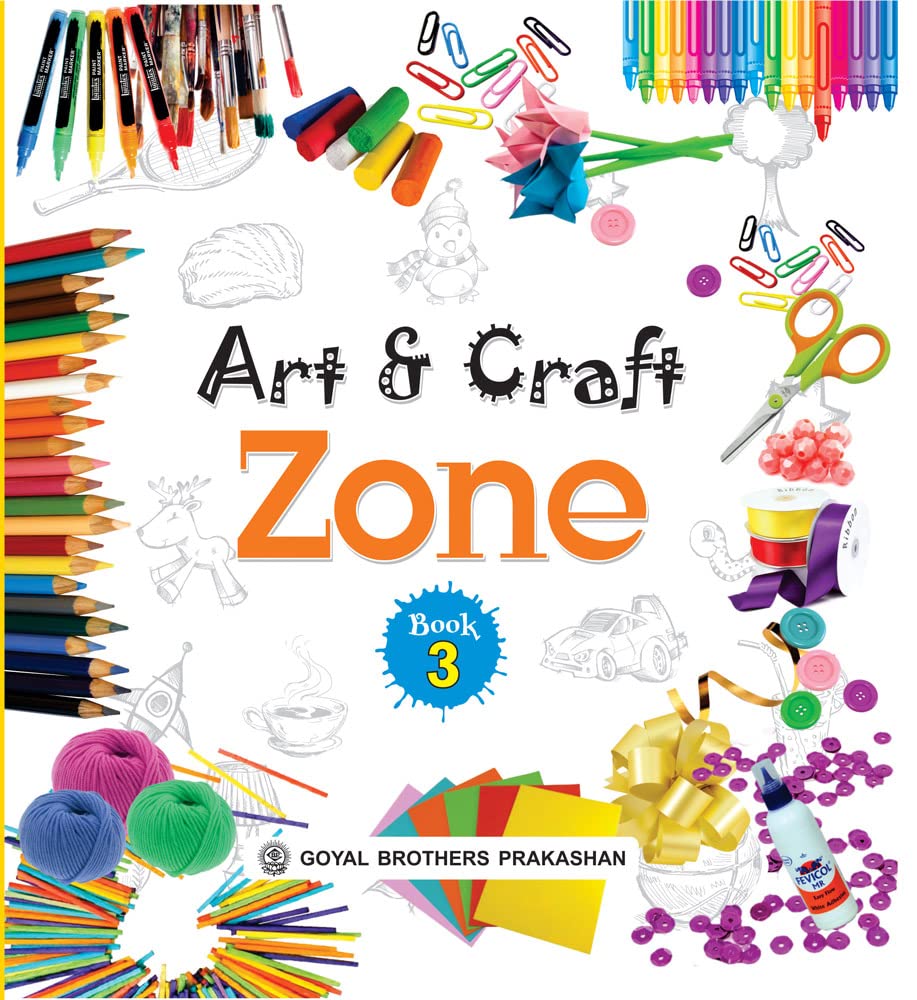 Goyal - Art and Craft Zone Book 3