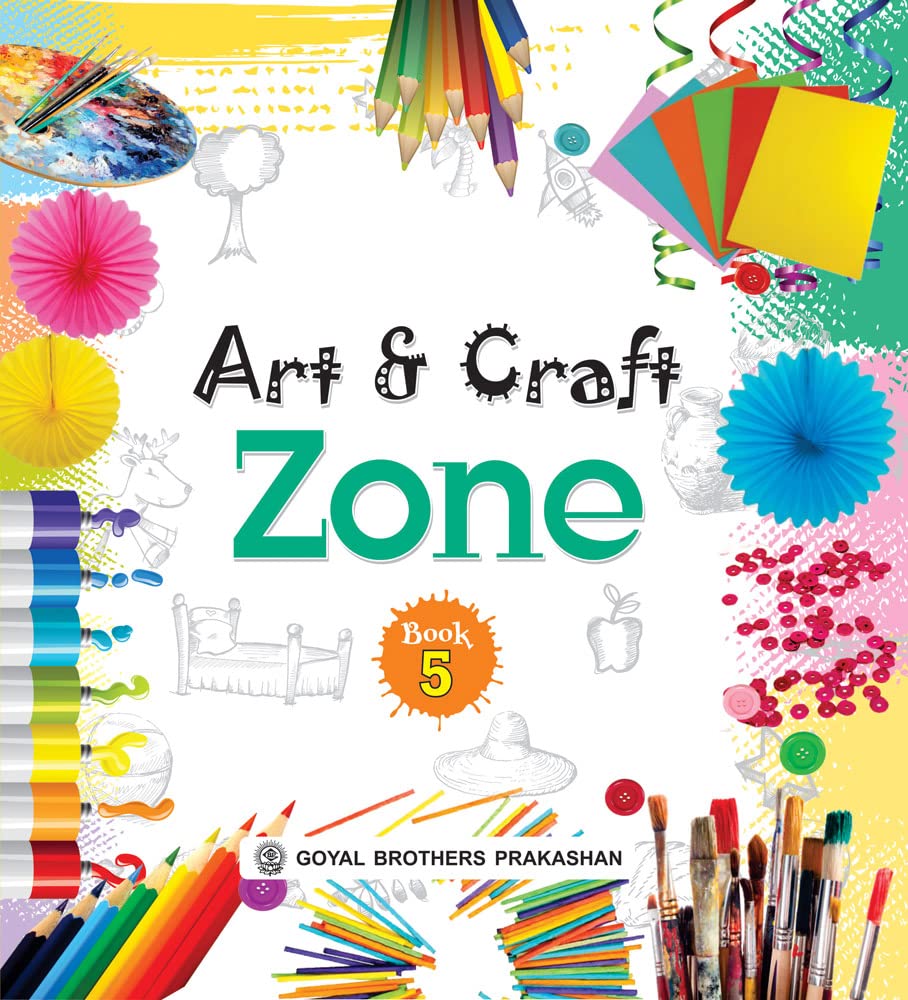 Goyal - Art and Craft Zone Book 5