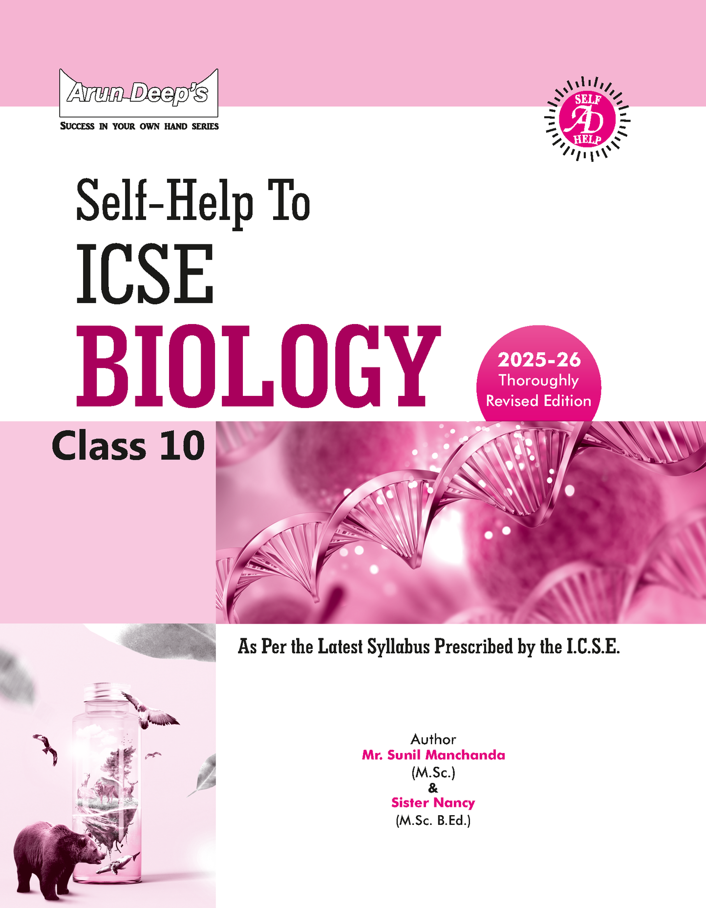 Arun Deep's Self-Help to ICSE Concise Biology, Concise Chemistry, Concise Mathematics & Concise Physics for Class 10 (Revised Edition) - Set of 4 Books - Latest for 2025-26 Examination - Paperback