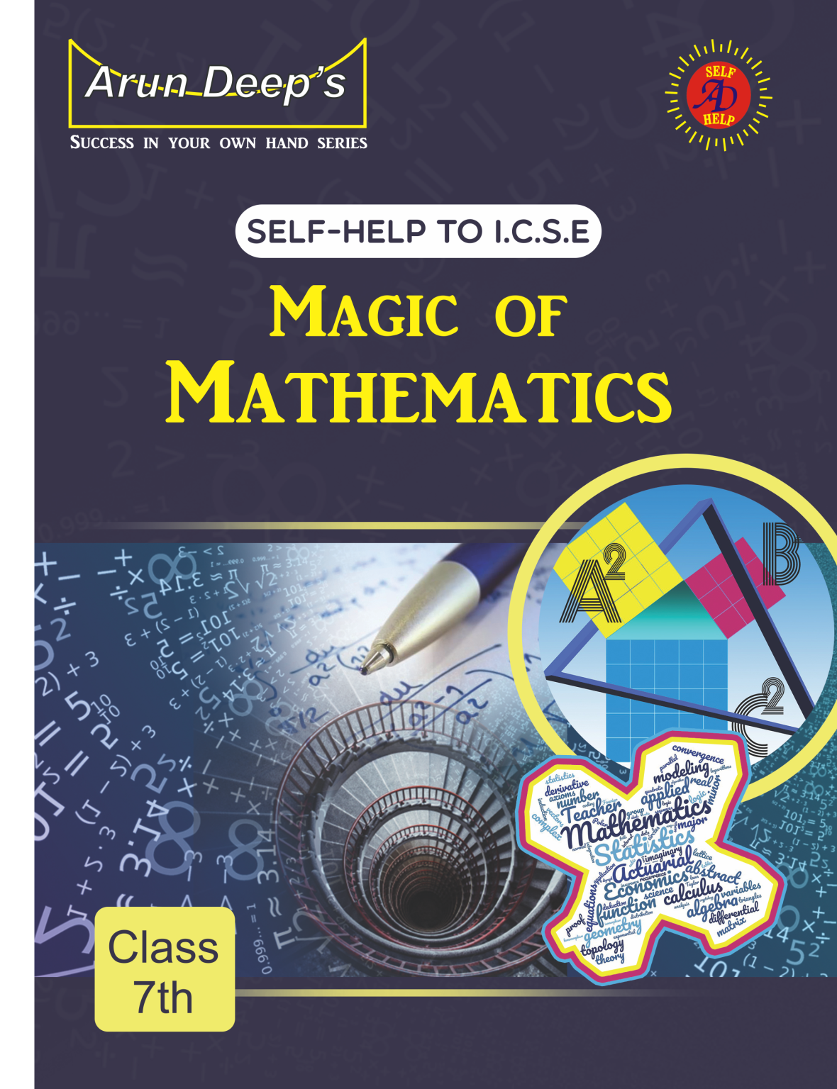 Arun Deep’s Self-Help to I.C.S.E. Magic of Mathematics For Class 7 - Latest for 2025-26 Session (Based on Latest ICSE Syllabus)