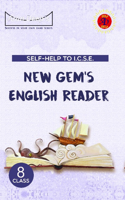 Arun Deep’s Self-Help to New Gem’s English Reader For Class 8 - Latest for 2025-26 Session (Based on Latest Syllabus)