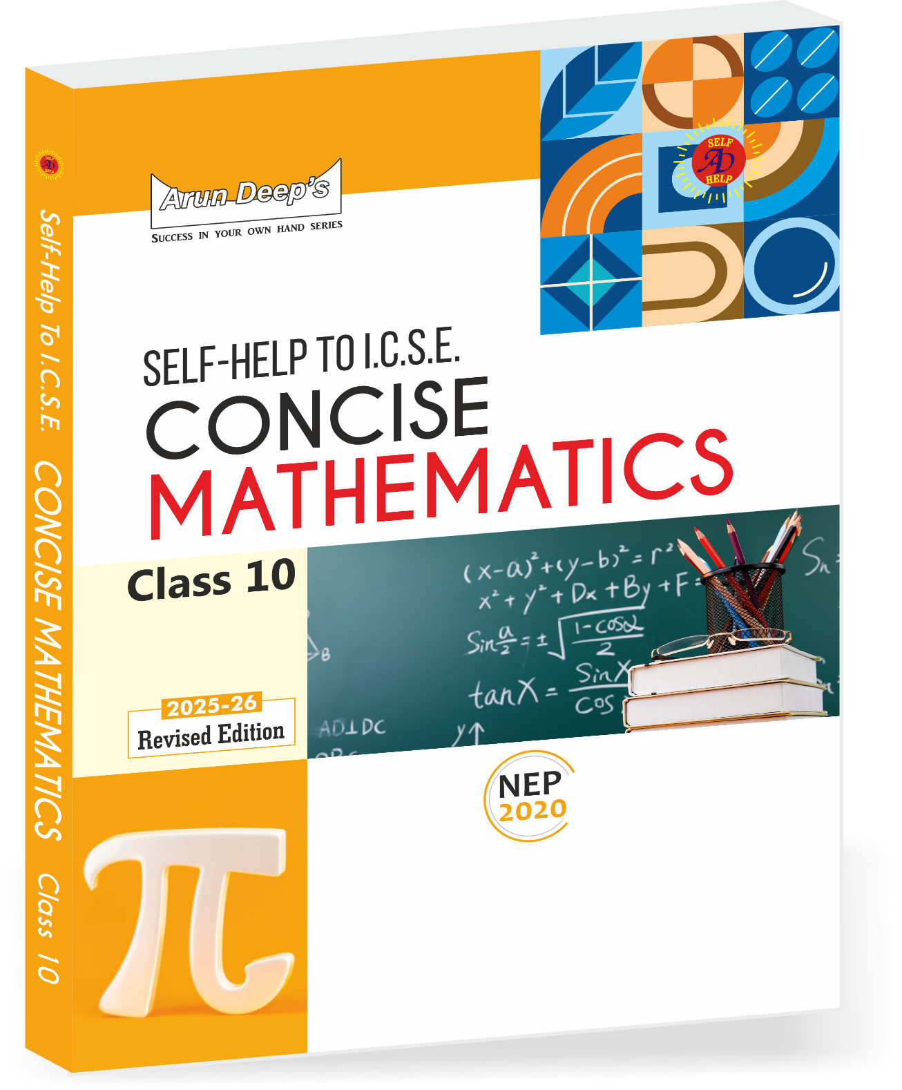 Arun Deep's Self Help to ICSE Concise Math For Class 10 - Latest for 2025-26 Session