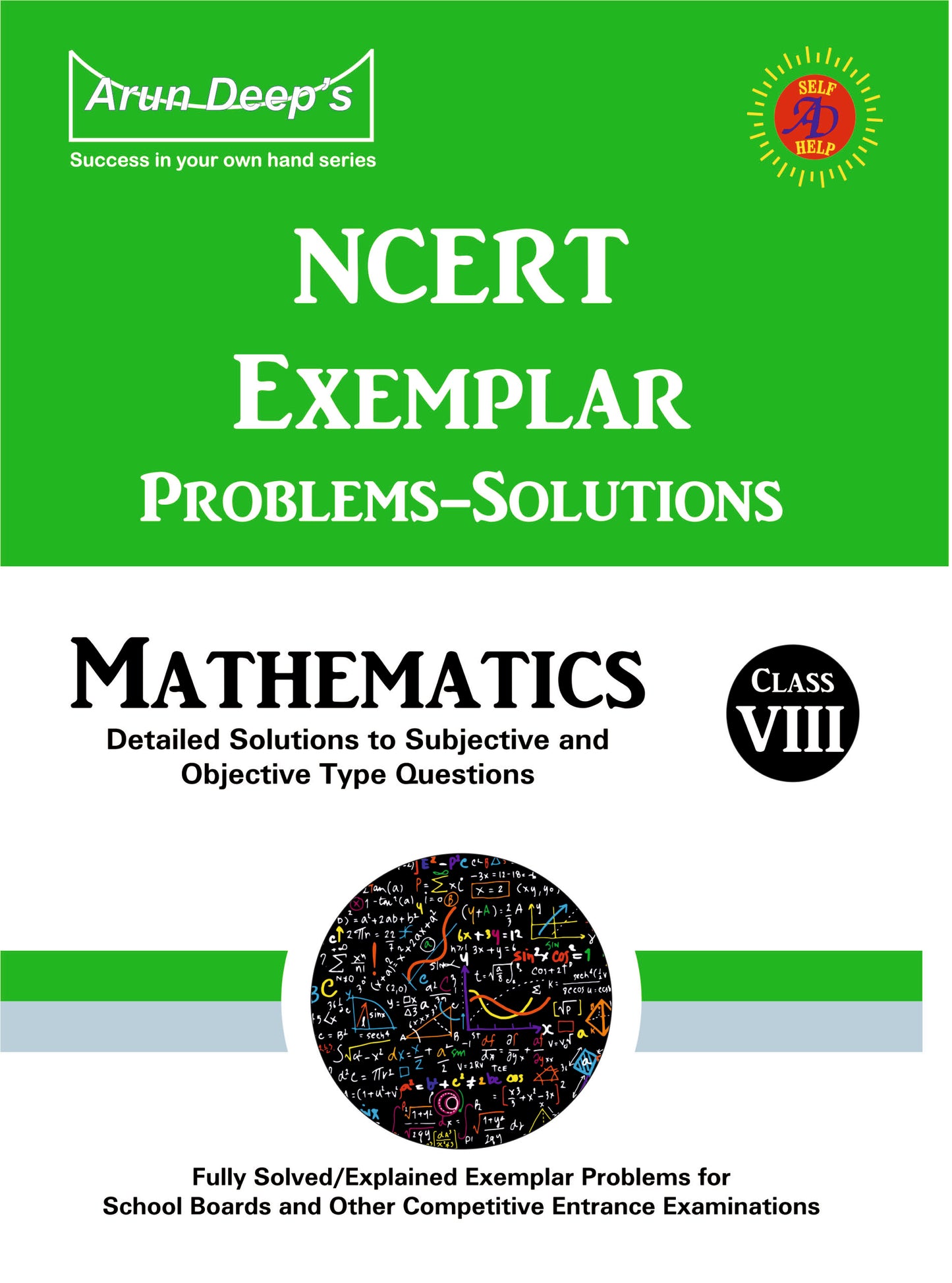 Arundeep's Self Help to CBSE NCERT Exemplar Problems Solved Mathematics For Class 8 - Latest for 2025-26 Session (Based on Latest CBSE Syllabus)