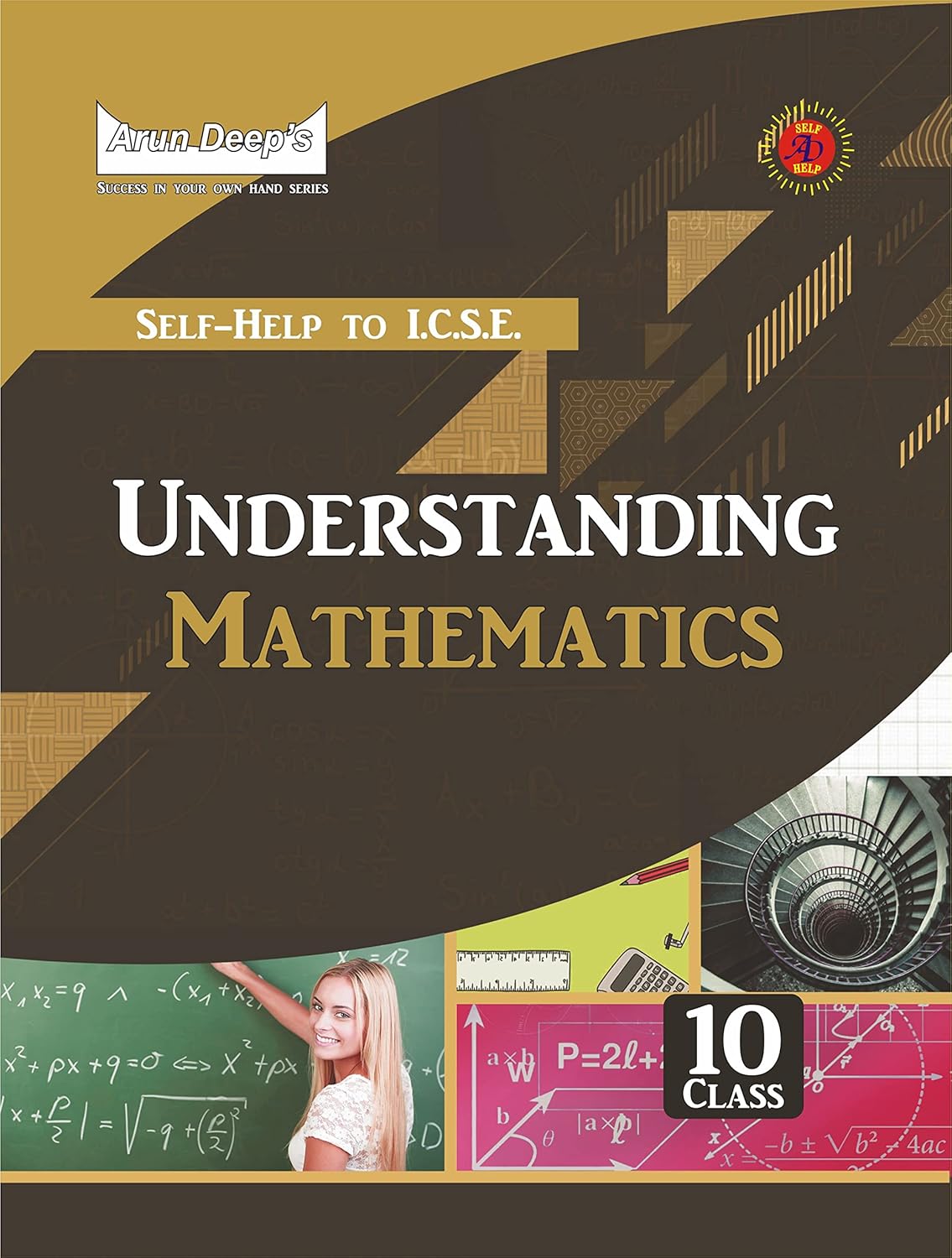Arundeep's Self Help to ICSE Understanding Math For Class 10 - Latest for 2025-26 Session