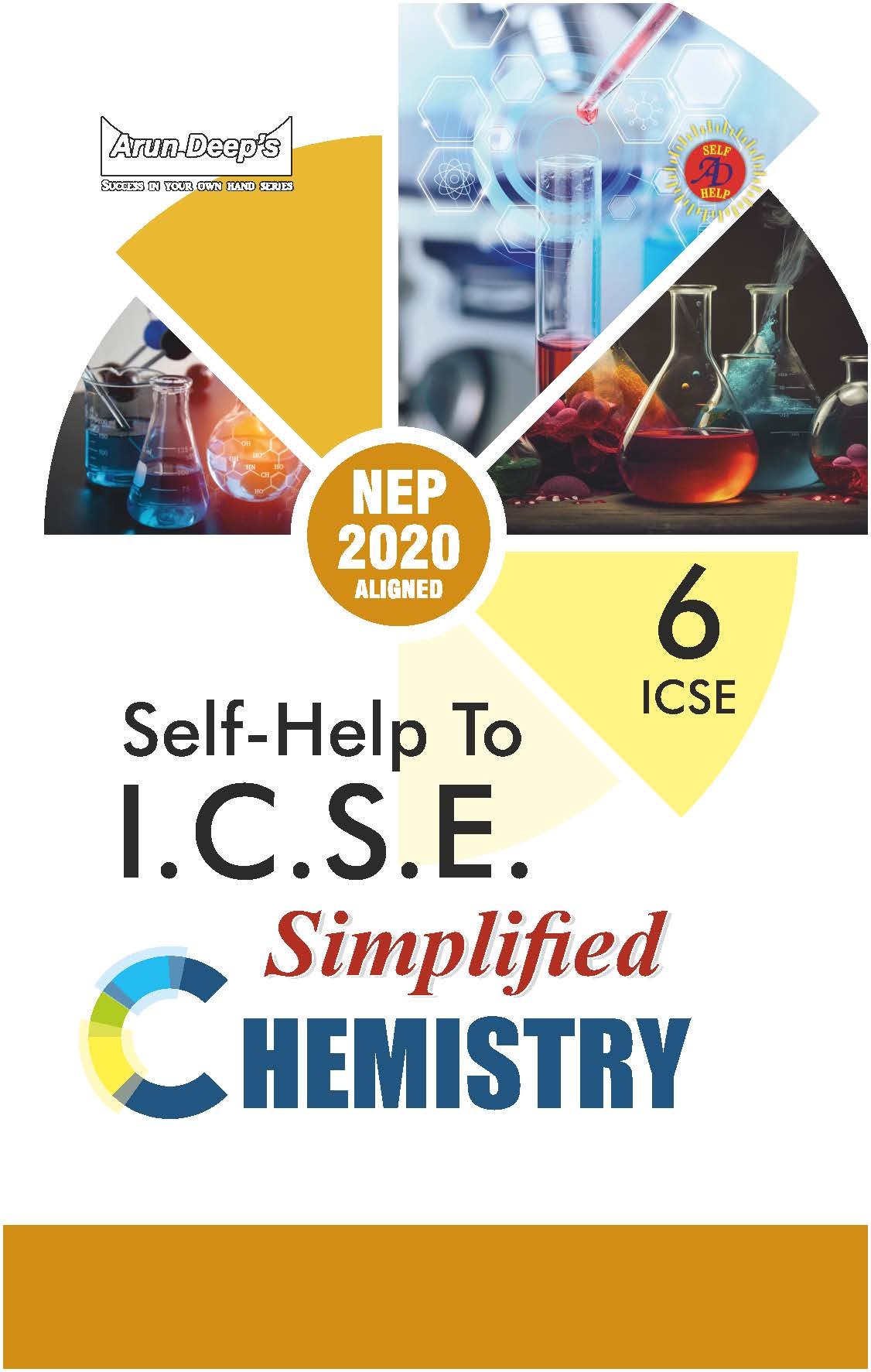 Arundeep's Self Help to ICSE New Simplified Middle School Chemistry (Allied) Class 6. Latest Edition 2025-26 Session (Based on Latest ICSE Syllabus)