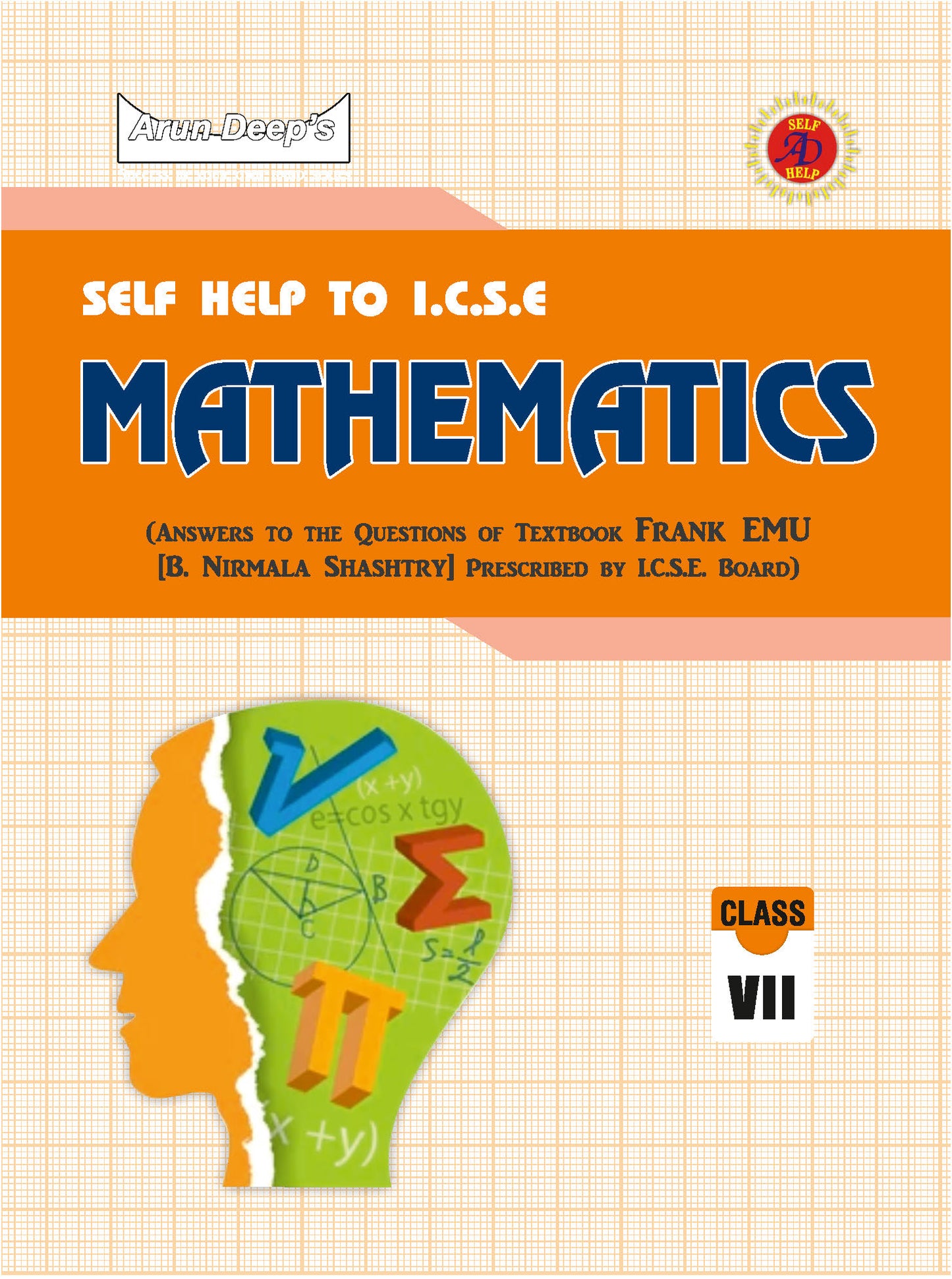 Arundeep's Self Help to ICSE Frank EMU Mathematics For Class 7 (Based on Latest ICSE Syllabus) - Latest for 2025-26 Session