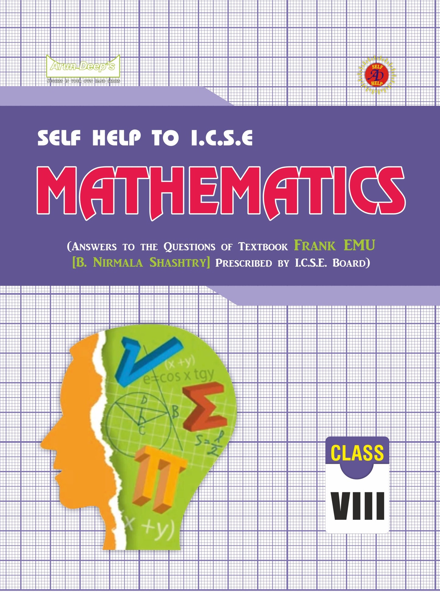 Arundeep's Self Help to ICSE Frank EMU Mathematics For Class 8 (Based on Latest ICSE Syllabus) - Latest for 2025-26 Session