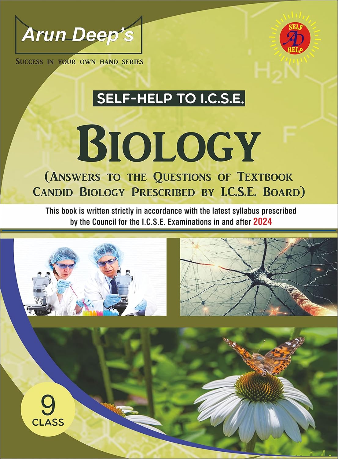 Arundeep's Self Help to ICSE A Textbook of Candid Biology (Solutions of Evergreen Pub.) Class 9 - Latest for 2025-26 Session