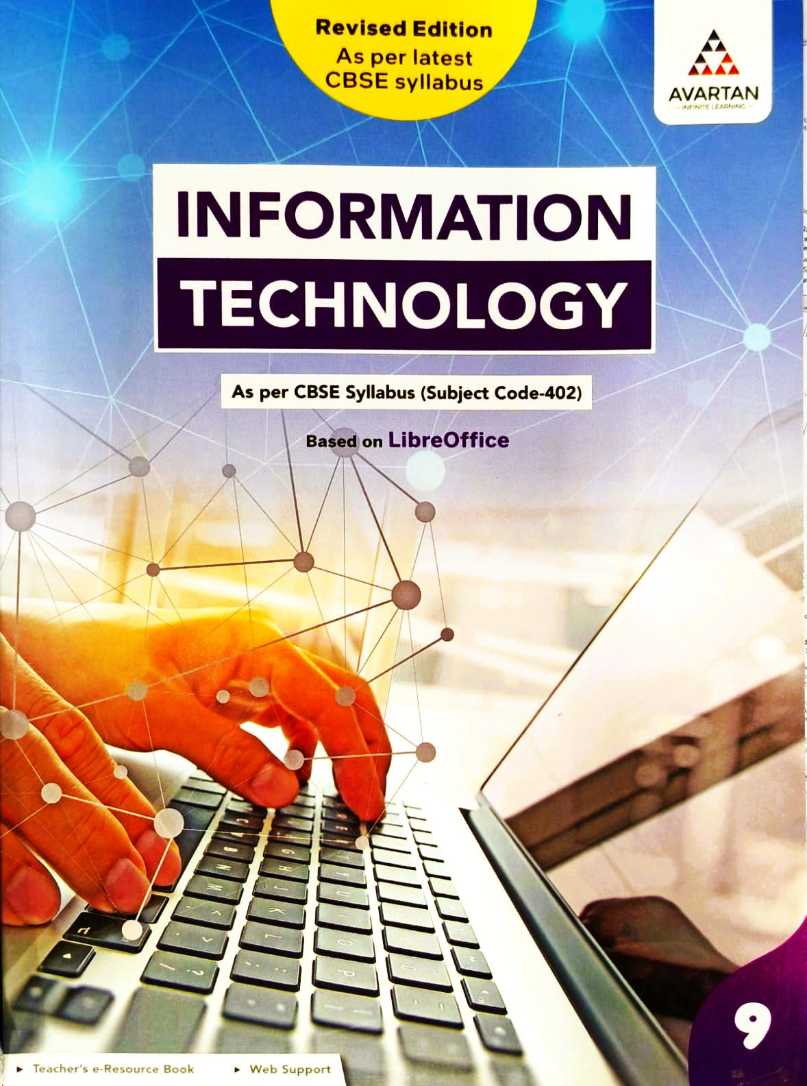 Avartan Information Technology for Class 9 - (Subject Code 402) - Based on LibreOffice _ Revised Edition (As per CBSE Syllabus)