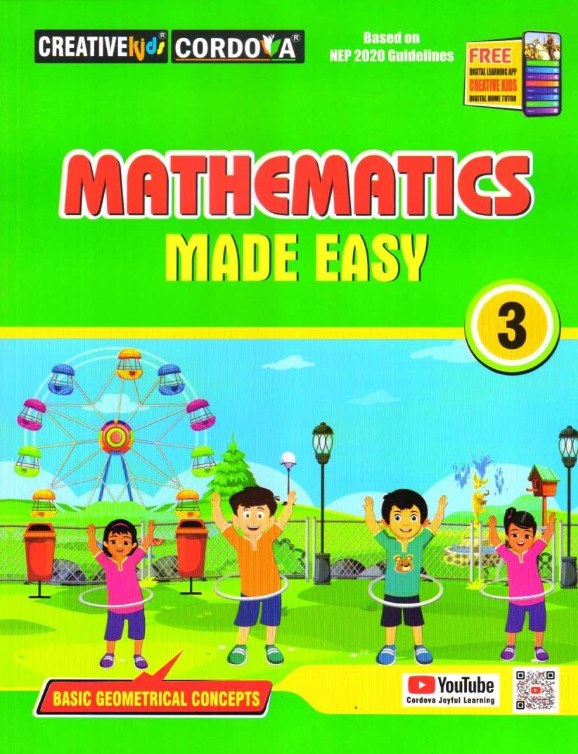 Creative Kids Mathematics Made Easy for Class 3 (Based on NEP 2020 Guidelines) - Latest for 2025-26 Session. Paperback