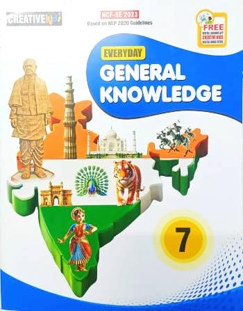Creative Kids Everyday General Knowledge for Class 7 (Based on NEP 2020 Guidelines) - Latest for 2025-26 Session. Paperback