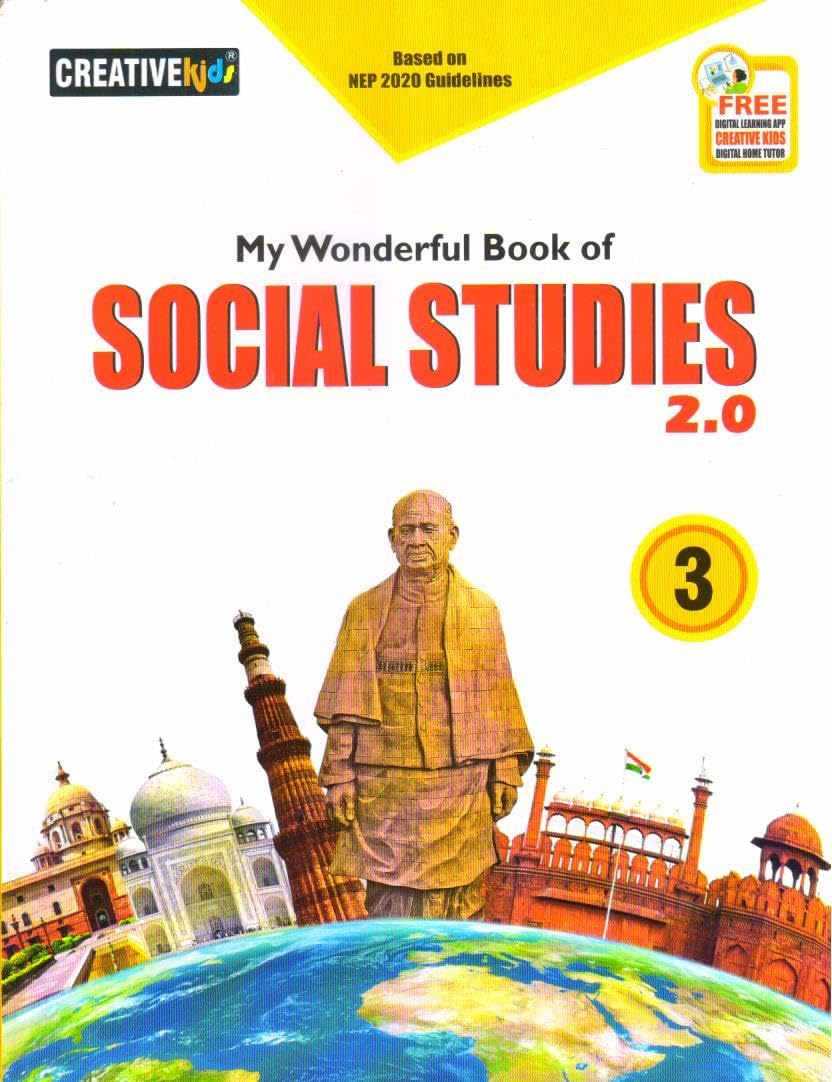 Creative Kids My Wonderful Book of Social Science 2.0 for Class 3 (Based on NEP 2020 Guidelines) - Latest for 2025-26 Session. Paperback