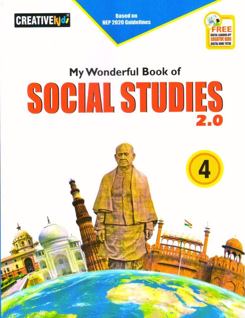 Creative Kids My Wonderful Book of Social Science 2.0 for Class 4 (Based on NEP 2020 Guidelines) - Latest for 2025-26 Session. Paperback