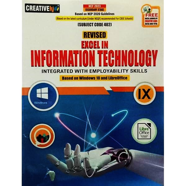 Creative Kids Revised Excel in Information Technology For Class 9 - Latest for 2025-26 Session. Paperback