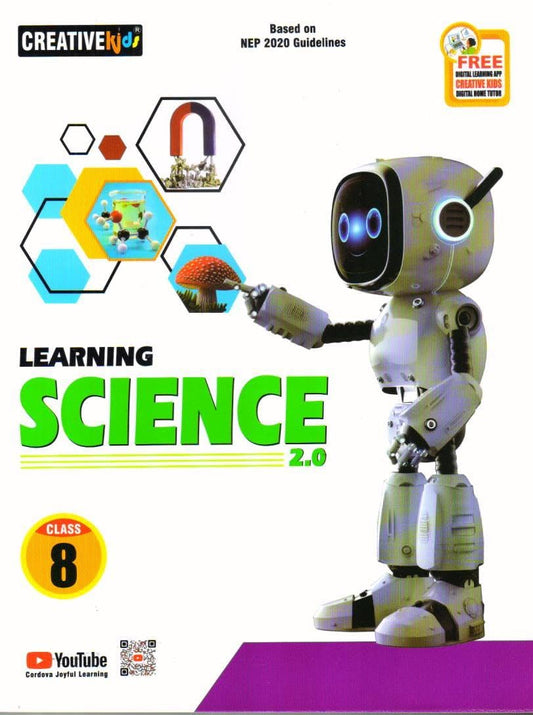 Creative Kids Learning Science (Ver.2.0) for Class 8 (Based on NEP 2020 Guidelines) - Latest for 2025-26 Session. Paperback