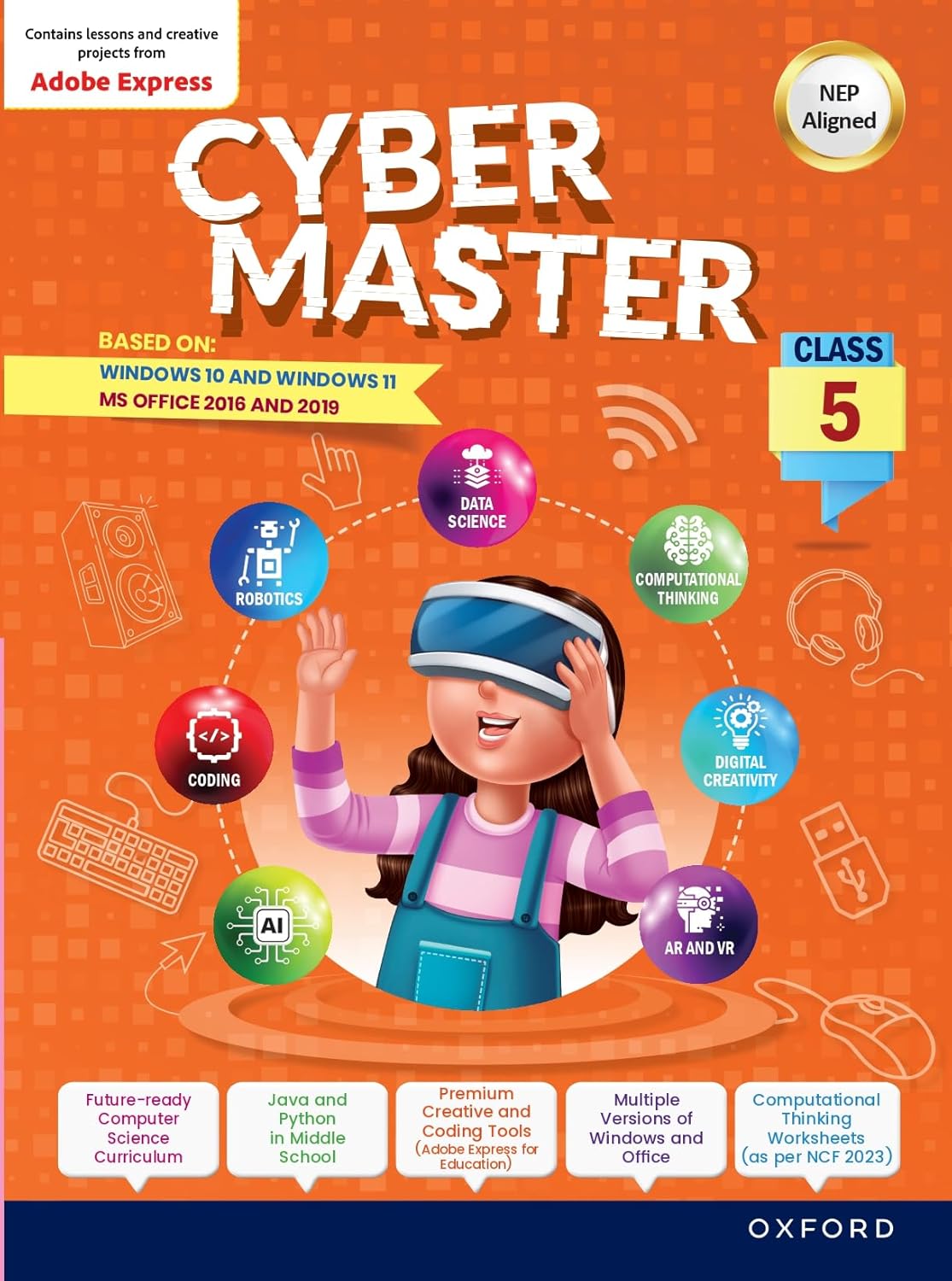 Oxford Cyber Master for Class 5 (Based on: Windows 10 & Windows 11 with MS Office 2016 and 2019) - Latest for 2026 Session. Paperback
