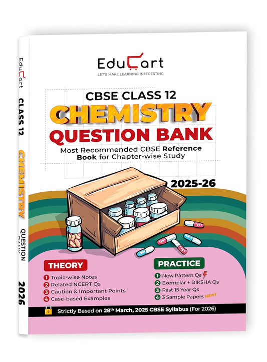 Educart CBSE Question Bank Chemistry for Class 12 - Latest for 2025-2026 Session
