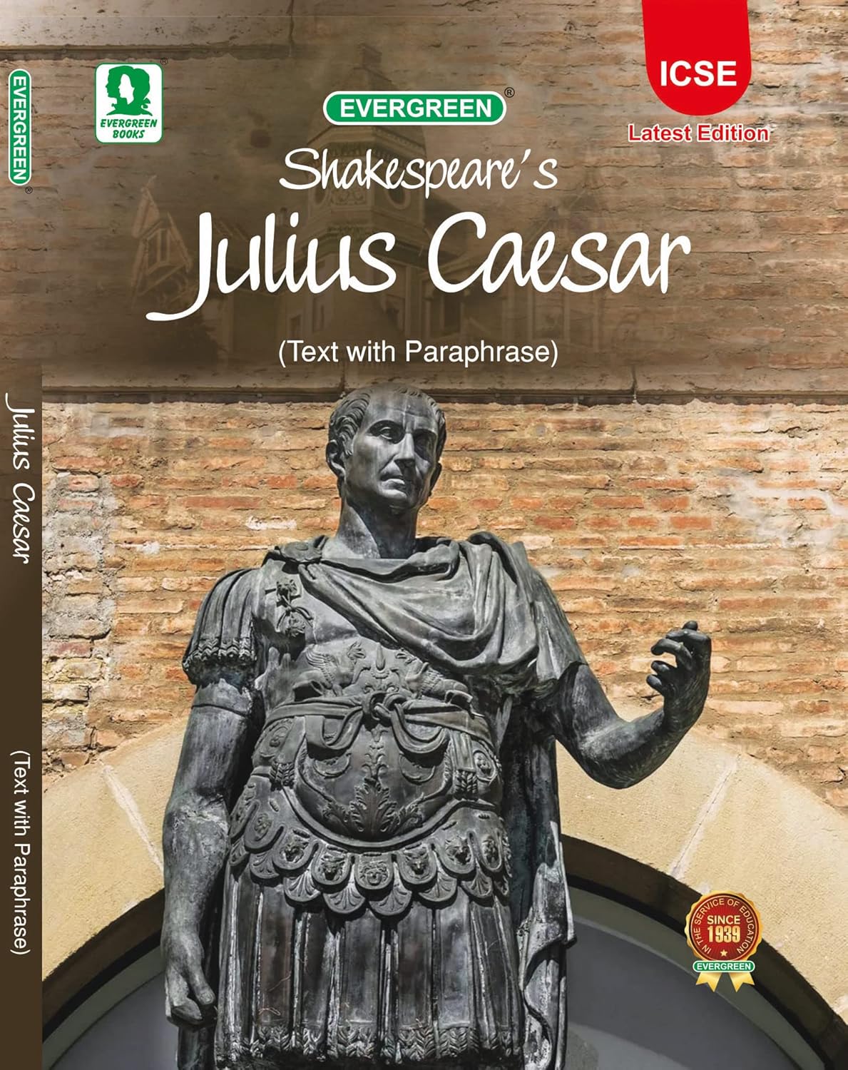 Evergreen ICSE - Shakespeare's Julius Caesar (Text with Paraphrase) Textbook & Workbook - Set of 2 Books - Latest for 2025 Edition. Paperback