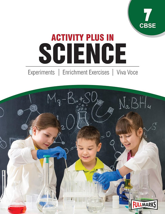 Full Marks CBSE Activity Plus in Science For Class 7- Latest For 2025-26 Session. Paperback (Hardbound)
