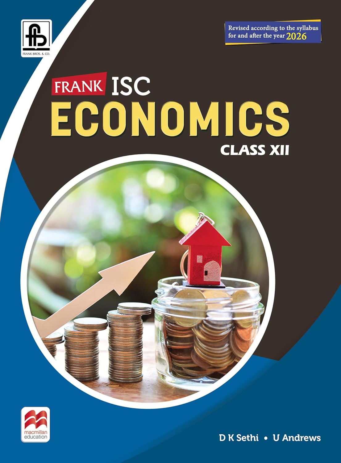 Macmillan ISC Frank Economics With Graphs, Model Papers For Class 12 - Latest for 2025-26 Examination