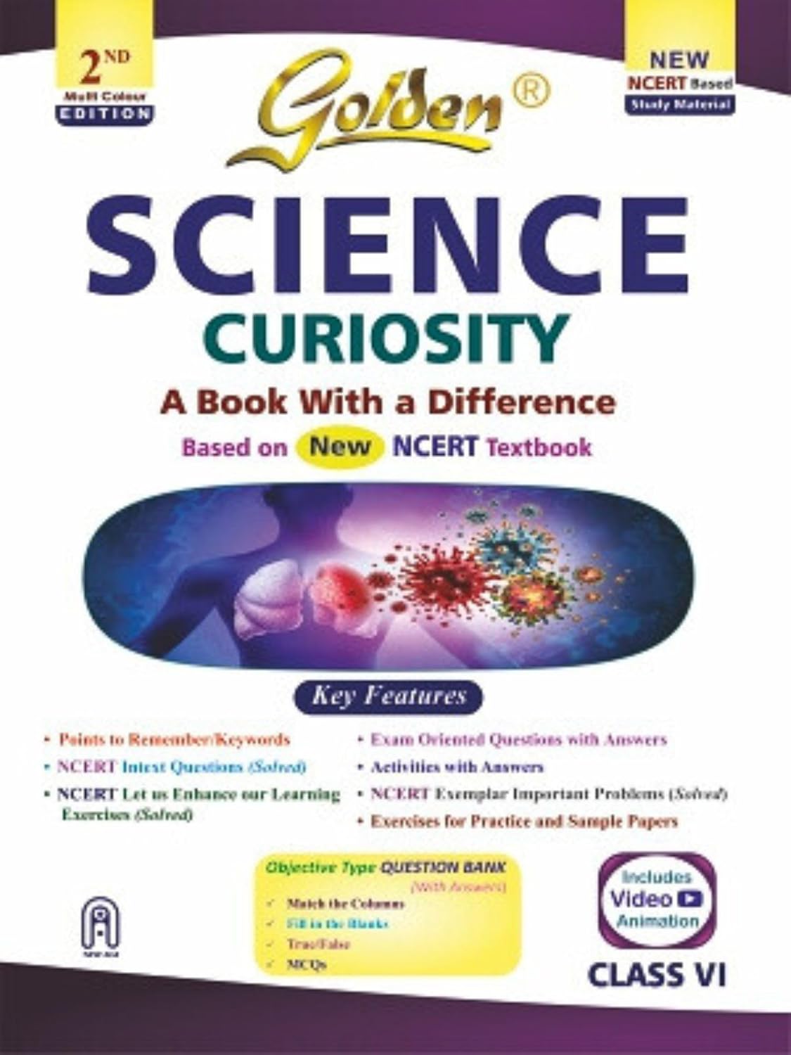 Golden Science Curiosity (Based on New NCERT Textbook) For Class 6 - latest for 2025 -26 Session (Paperback)