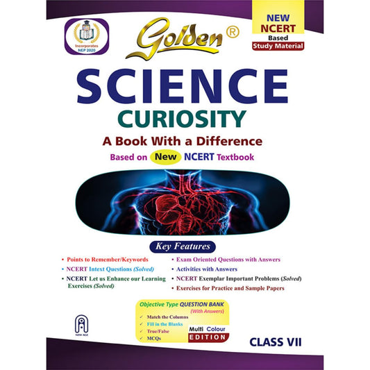 Golden Science Curiosity (Based on New NCERT Textbook) For Class 7 - latest for 2025 -26 Session (Paperback)