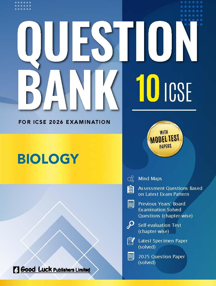 Good Luck ICSE Question Bank Biology Class 10 for Examination 2026 (Paperback)