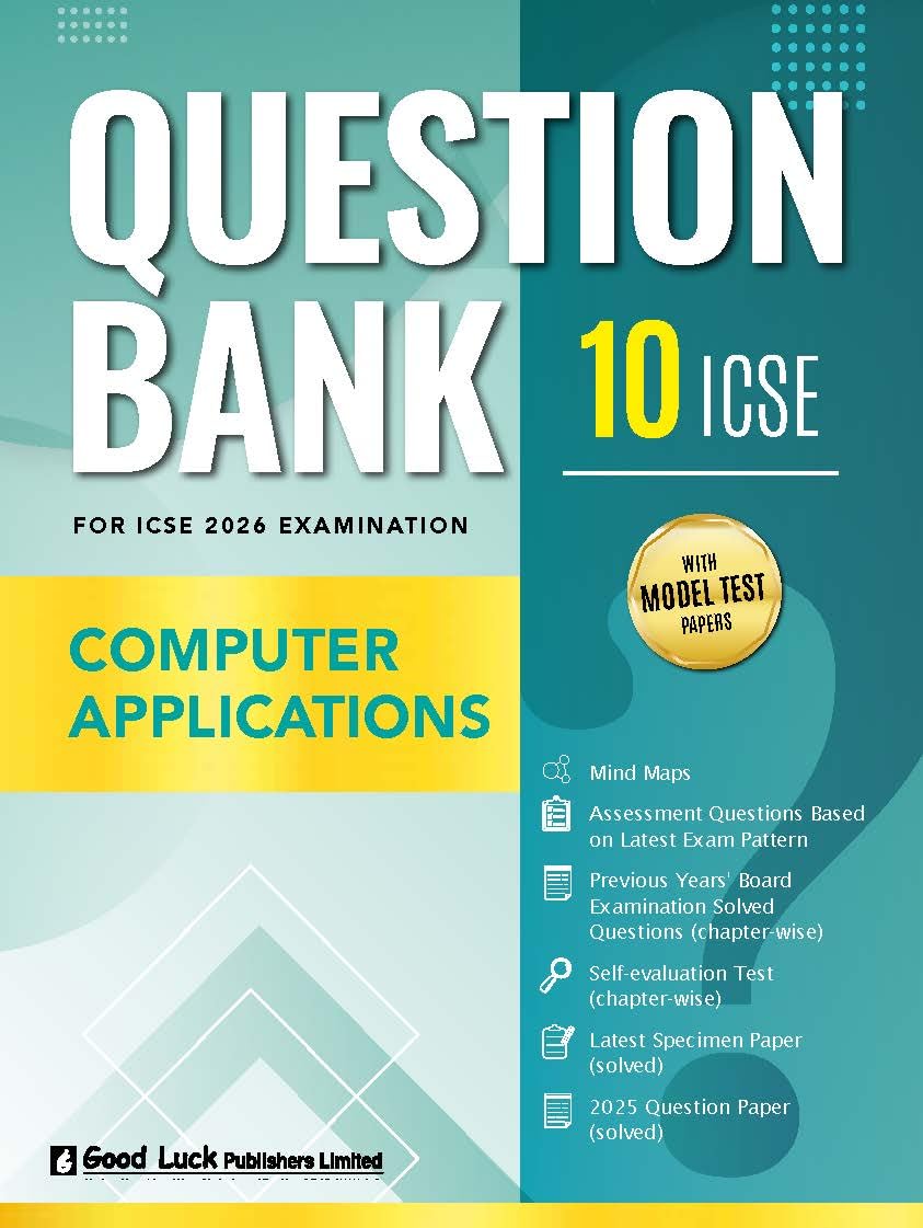 Good Luck ICSE Question Bank Computer Application Class 10 for Examination 2026 (Paperback)