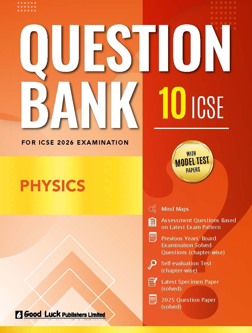 Good Luck ICSE Question Bank Physics, Chemistry, Math's (Combo of 3) Class 10 for Examination 2026 (Paperback)