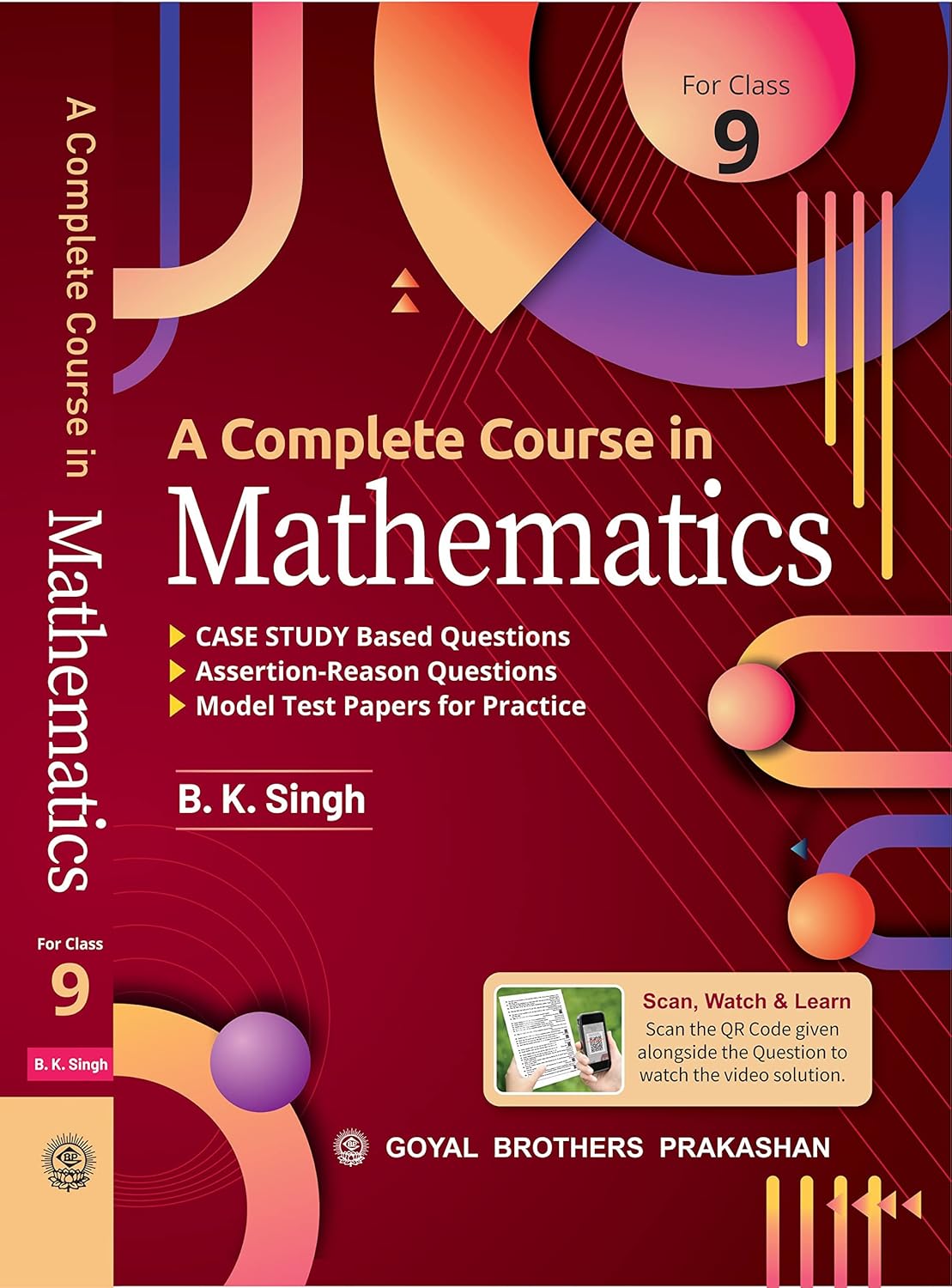 Goyal A Complete Course In Mathematics By B K Singh For Class 9 - Latest for 2025-26 Examination. Paperback