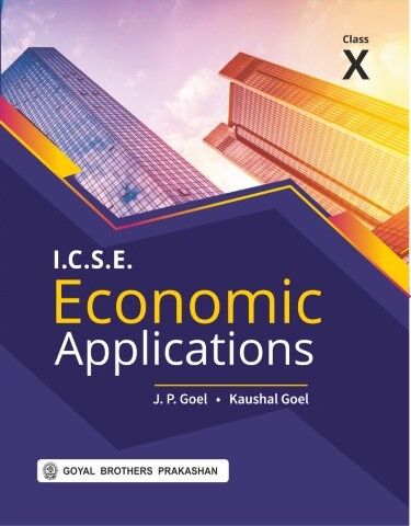 Goyal ICSE Economics Application for Class 10 - Latest for 2026 Session