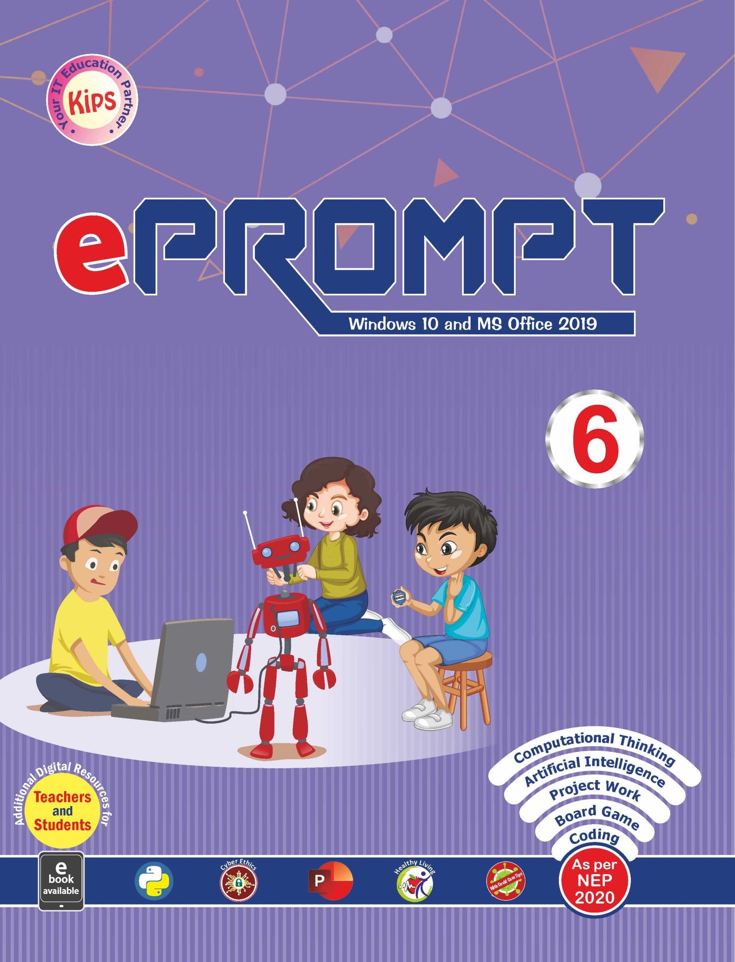KIPS - E Prompt (Windows 10 and MS Office 2019) for class 6 - Latest Edition