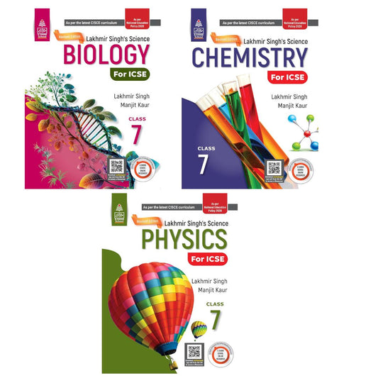 Schand ICSE Lakhmir Singh's Science Biology, Chemistry & Physics for Class 7 - Set of 3 Books - Latest for 2025-26 Session. (Revised Edition)  (As per the latest CISCE Curriculum)