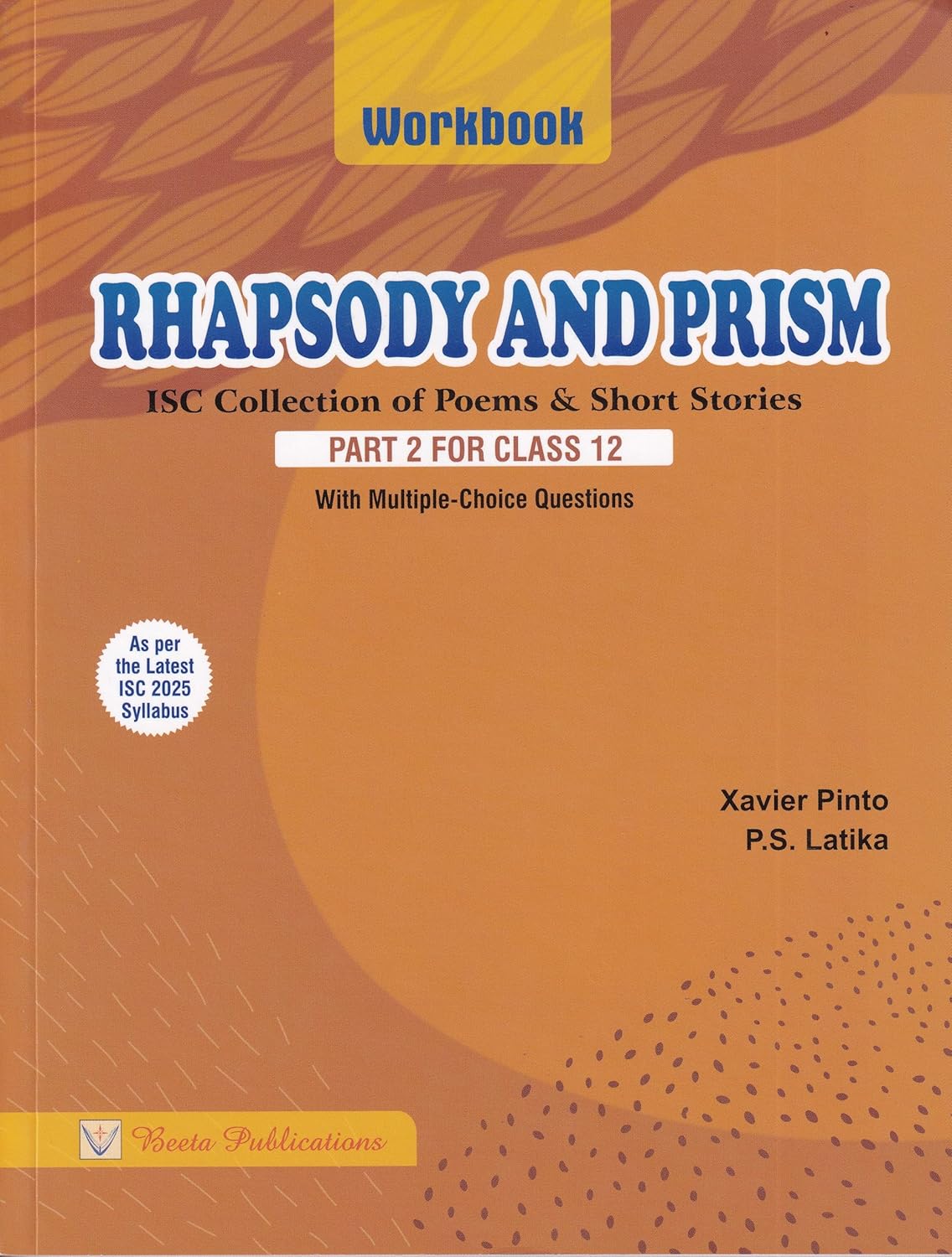 Morning Star Rhapsody and Prism Class 12 Part 2 - Latest for 2025 Session. Paperback