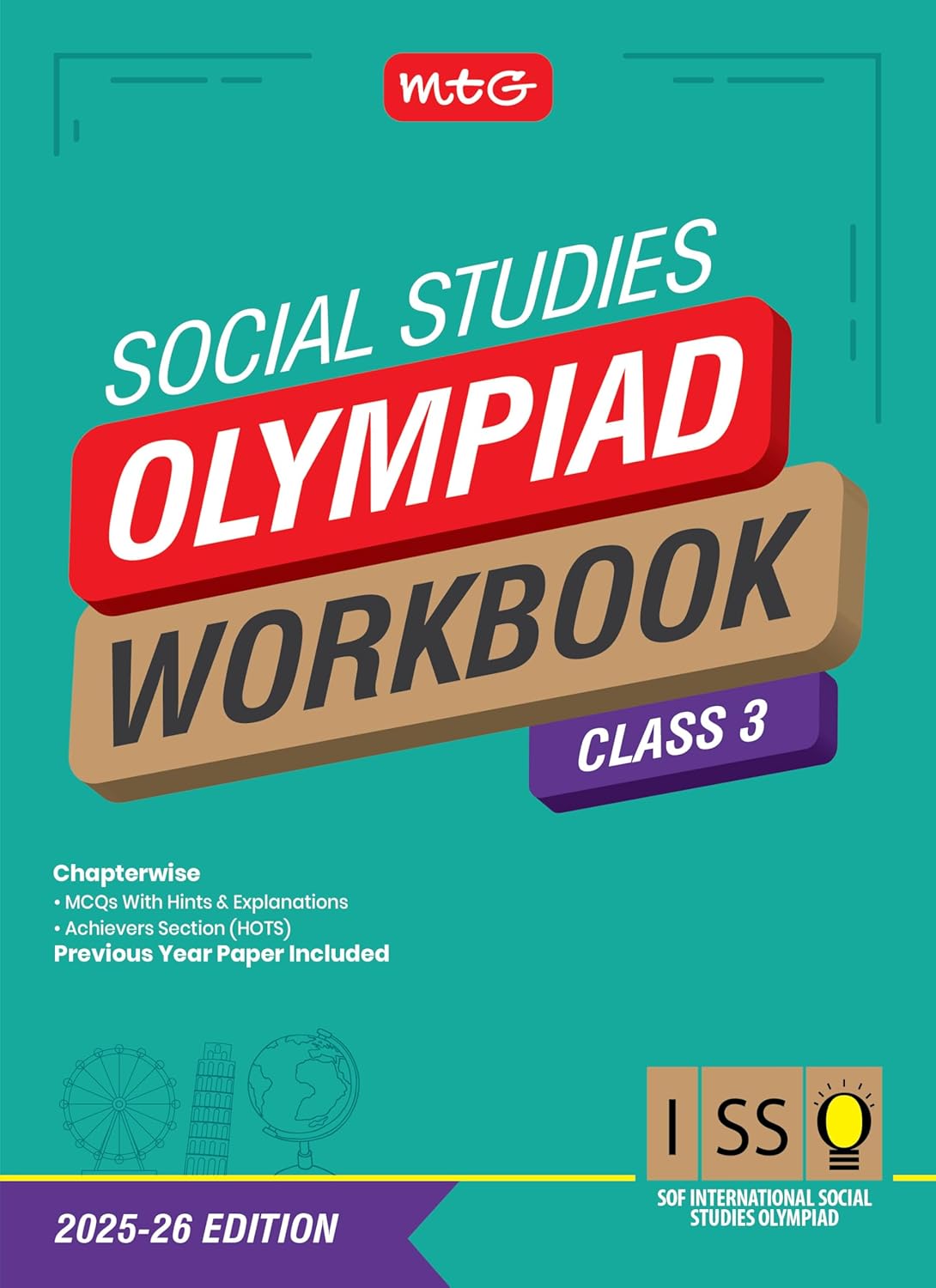 MTG International Olympiad Social Studies (ISSO) Workbook For Class 3- Latest for 2025-26 Session. Paperback